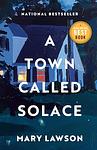 Cover of 'A Town Called Solace' by Mary Lawson