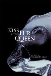 Cover of 'Kiss Of The Fur Queen' by Tomson Highway