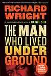 Cover of 'The Man Who Lived Underground' by Richard Wright