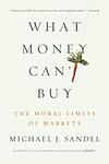 Cover of 'What Money Can't Buy' by Michael J. Sandel