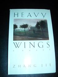 Cover of 'Heavy Wings' by Jie Zhang
