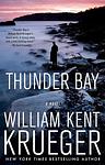 Cover of 'Thunder Bay' by William Kent Krueger