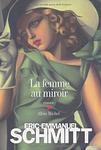 Cover of 'La Femme Au Miroir' by Éric-Emmanuel Schmitt