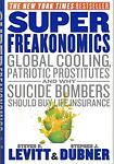 Cover of 'Super Freakonomics' by Steven D. Levitt, Stephen J. Dubner