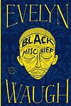 Cover of 'Black Mischief' by Evelyn Waugh