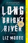 Cover of 'Long Bright River' by Liz    Moore