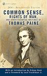 Cover of 'Common Sense, The Rights Of Man And Other Essential Writings' by Thomas Paine