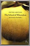 Cover of 'The School Of Whoredom' by Pietro Aretino