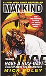 Cover of 'Have A Nice Day!' by Mick Foley