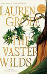 Cover of 'The Vaster Wilds' by Lauren Groff