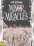 Cover of 'Minor Miracles' by Will Eisner