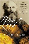 Cover of 'Time Lord' by Clark Blaise