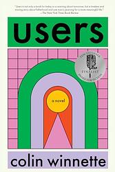 Cover of 'Users' by Colin Winnette