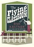 Cover of 'The Flying Classroom' by Erich Kästner