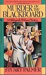 Cover of 'Murder On The Blackboard' by Stuart   Palmer