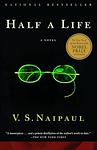 Cover of 'Half A Life' by V. S. Naipaul