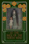 Cover of 'At The Back Of The North Wind' by George MacDonald