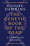 Cover of 'The Genetic Book Of The Dead' by Richard Dawkins
