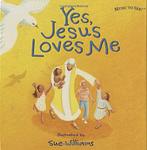 Cover of 'Yes, Jesus Loves Me' by Sue   Williams