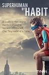 Cover of 'Superhuman By Habit' by Tynan