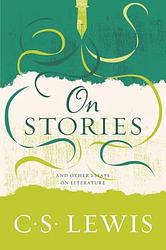 Cover of 'On Stories And Other Essays On Literature' by C. S. Lewis