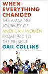 Cover of 'When Everything Changed' by Gail Collins