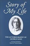 Cover of 'The Story Of My Life' by George Sand