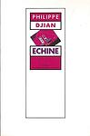 Cover of 'Echine' by Philippe Djian
