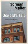 Cover of 'Oswald's Tale' by Norman Mailer