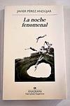 Cover of 'La Noche Fenomenal' by Javier Pérez Andújar