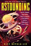 Cover of 'Astounding' by Alec Nevala-Lee