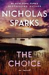 Cover of 'The Choice' by Nicholas Sparks