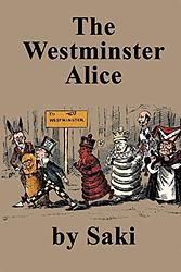 Cover of 'The Westminster Alice' by Saki