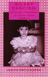 Cover of 'Silent Dancing' by Judith Ortiz Cofer