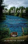 Cover of 'The All Of It' by Jeannette Haien