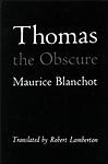 Cover of 'Thomas The Obscure' by  Maurice Blanchot