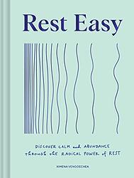 Cover of 'Rest Easy' by Ximena Vengoechea