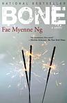 Cover of 'Bone' by Fae Myenne Ng