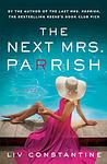 Cover of 'The Next Mrs. Parrish' by Liv Constantine
