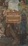 Cover of 'The Letters Of Gustave Flaubert' by Gustave Flaubert