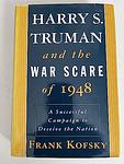 Cover of 'Harry Truman And The War Scare Of 1948' by Frank Kofsky
