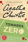 Cover of 'Towards Zero' by Agatha Christie