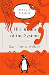 Cover of 'The Broom Of The System' by David Foster Wallace