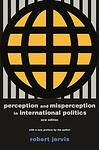 Cover of 'Perception And Misperception In International Politics' by Robert Jervis