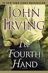 Cover of 'The Fourth Hand' by John Irving