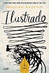Cover of 'Ilustrado' by Miguel Syjuco