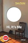 Cover of 'Hi, It's Me' by Fawn Parker