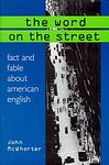 Cover of 'Word On The Street' by John McWhorter