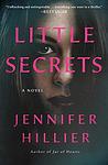 Cover of 'Little Secrets' by Jennifer Hillier