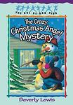 Cover of 'The Crazy Christmas Angel Mystery' by Beverly Lewis